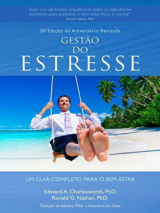 Title details for GESTÃO DO ESTRESSE: Um Guia Completo para o Bem-Estar by Edward A. Charlesworth - Available